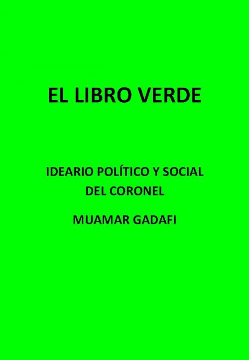 Cover of the book El Libro Verde by Viet Juan Félix Costa, Viet Juan Félix Costa
