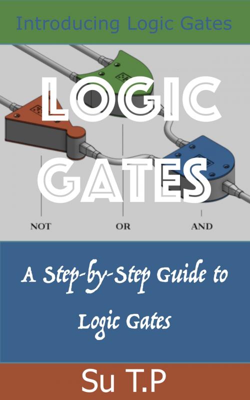 Cover of the book Logic Gates by Su TP, Su TP