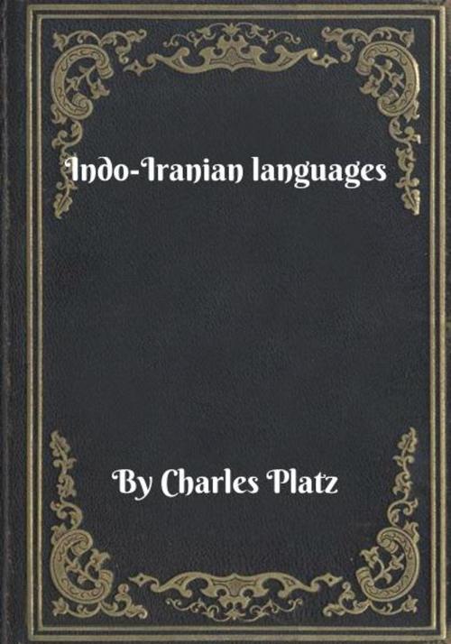 Cover of the book Indo-Iranian languages by Charles Platz, Blackstone Publishing House