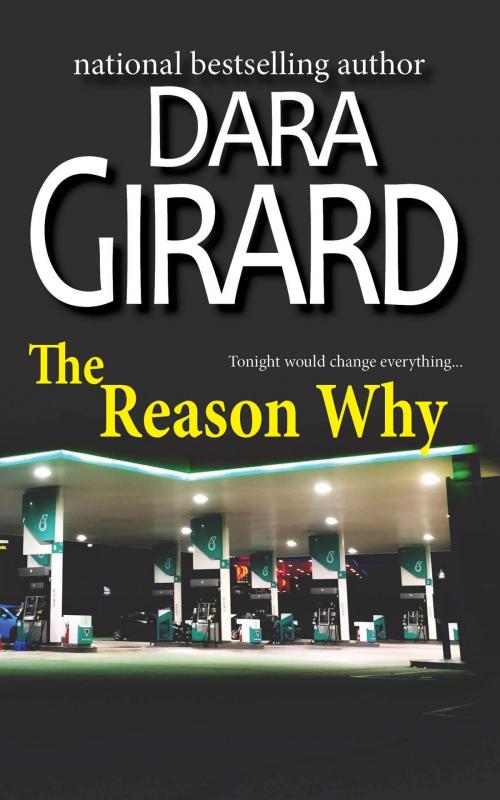 Cover of the book The Reason Why by Dara Girard, ILORI PRESS BOOKS LLC