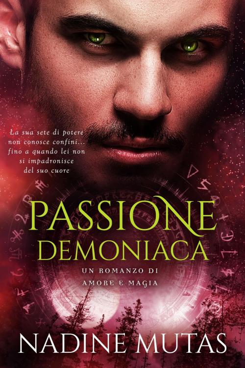 Cover of the book Passione demoniaca by Nadine Mutas, Ernesto Pavan, Nadine Mutas