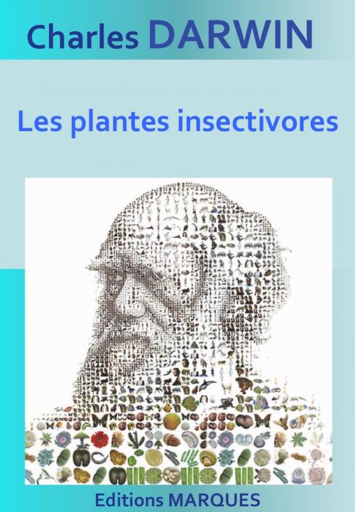Cover of the book Les plantes insectivores by Charles Darwin, Editions MARQUES