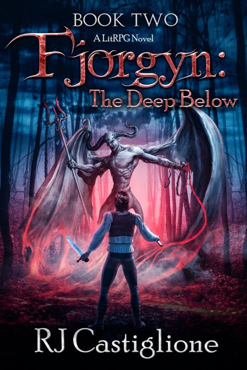 Cover of the book Fjorgyn: The Deep Below by RJ Castiglione, RJ Castiglione