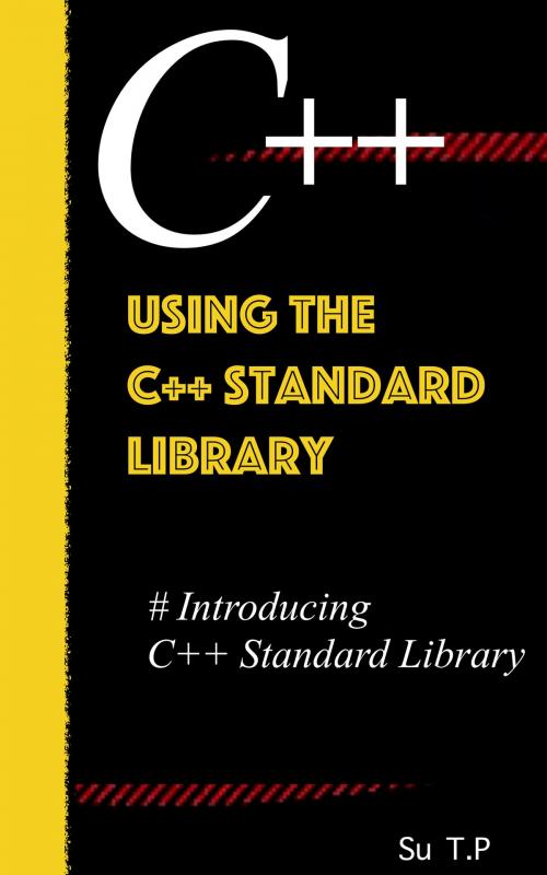 Cover of the book C++ Programming Standard Library by Su TP, Su TP