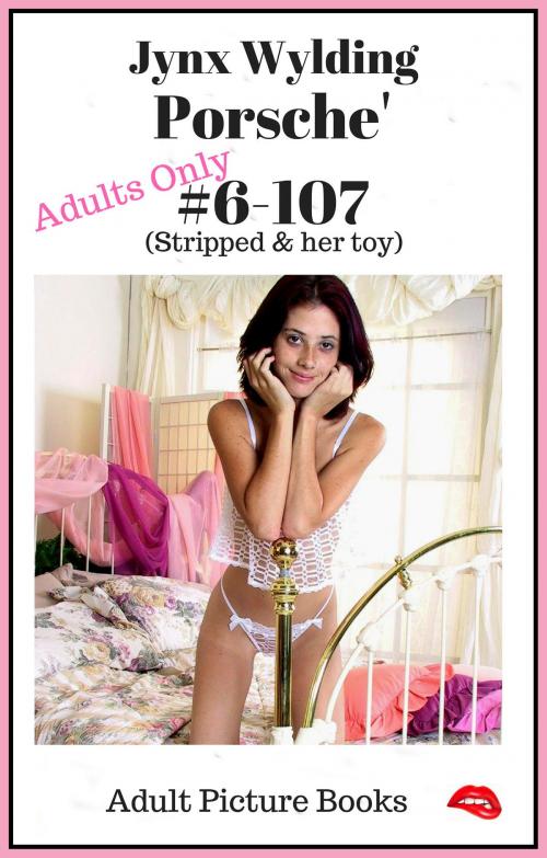 Cover of the book Porsche Stripped her toy by Jynx Wylding, Jynx Wylding