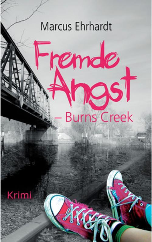 Cover of the book Fremde Angst by Marcus Ehrhardt, Selfpublishing