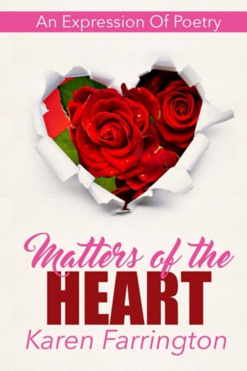 Cover of the book Matters of the Heart by Karen Farrington, Pro Type
