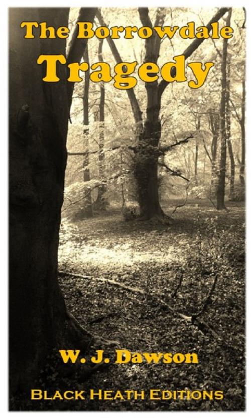 Cover of the book The Borrowdale Tragedy by W.J. Dawson, Black Heath Editions