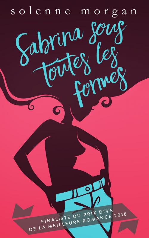 Cover of the book Sabrina sous toutes les formes by Solenne Morgan, Kobo