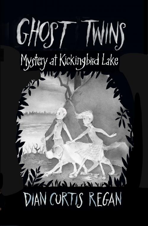 Cover of the book Ghost Twins: Mystery at Kickingbird Lake by Dian Curtis Regan, Curtis Brown Unlimited