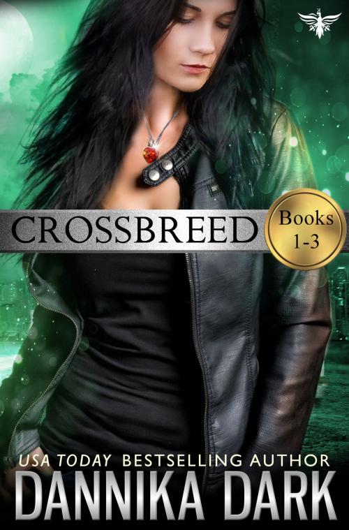 Cover of the book The Crossbreed Series (Books 1-3) by Dannika Dark, Dannika Dark