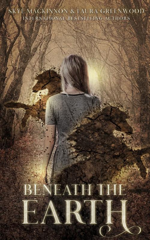 Cover of the book Beneath the Earth by Skye MacKinnon, Laura Greenwood, Peryton Press