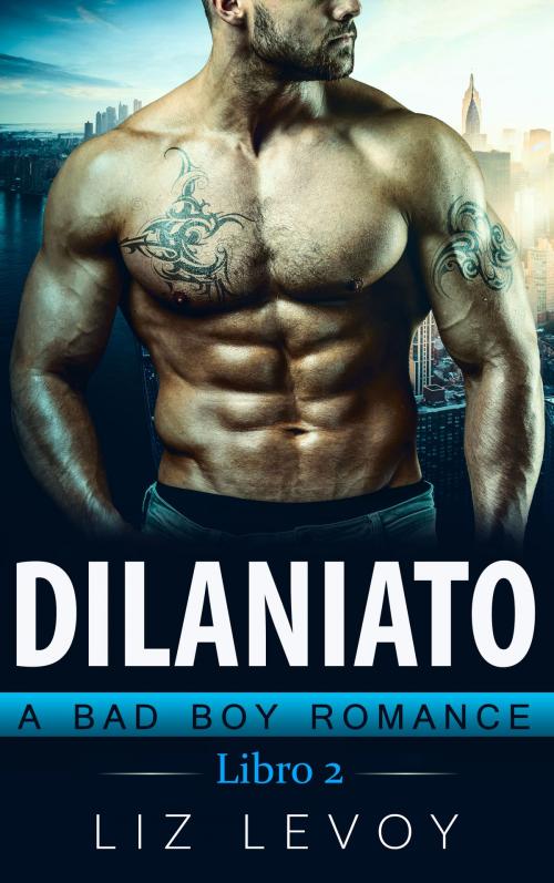 Cover of the book Dilaniato 2 by Liz Levoy, Dao Press LLC