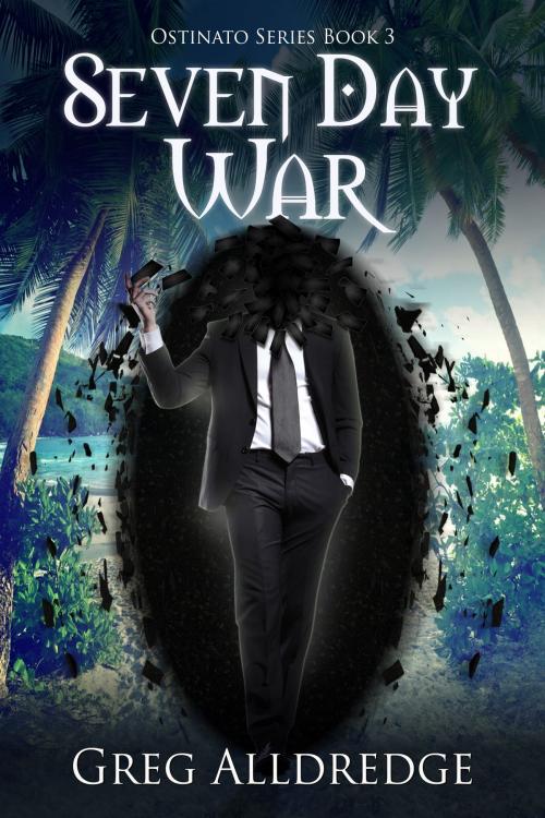 Cover of the book Seven Day War by Greg Alldredge, Greg Alldredge