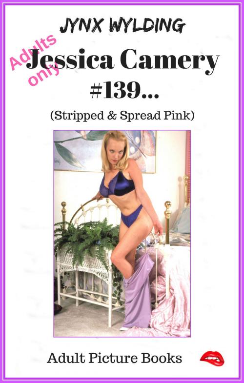 Cover of the book Jessica Camery Stripped Spread Pink by Jynx Wylding, Jynx Wylding