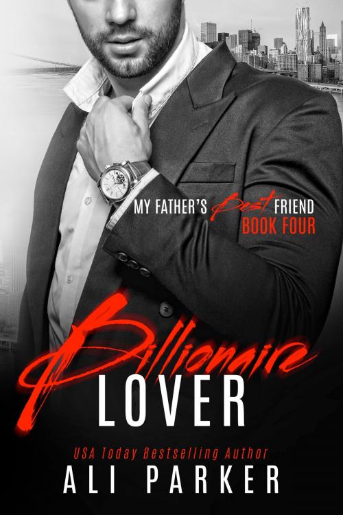 Cover of the book Billionaire Lover by Ali Parker, BrixBaxter Publishing