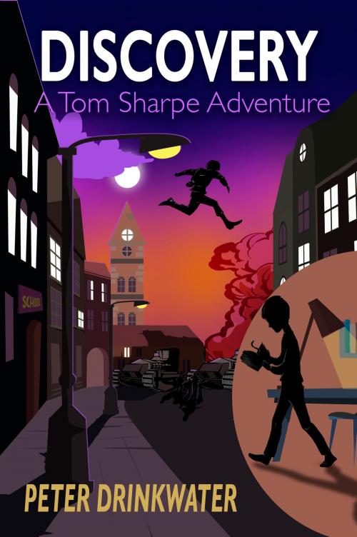Cover of the book Discovery: A Tom Sharpe Adventure by Peter Drinkwater, Peter Drinkwater