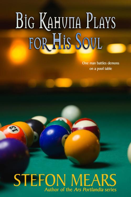 Cover of the book Big Kahuna Plays for His Soul by Stefon Mears, Thousand Faces Publishing