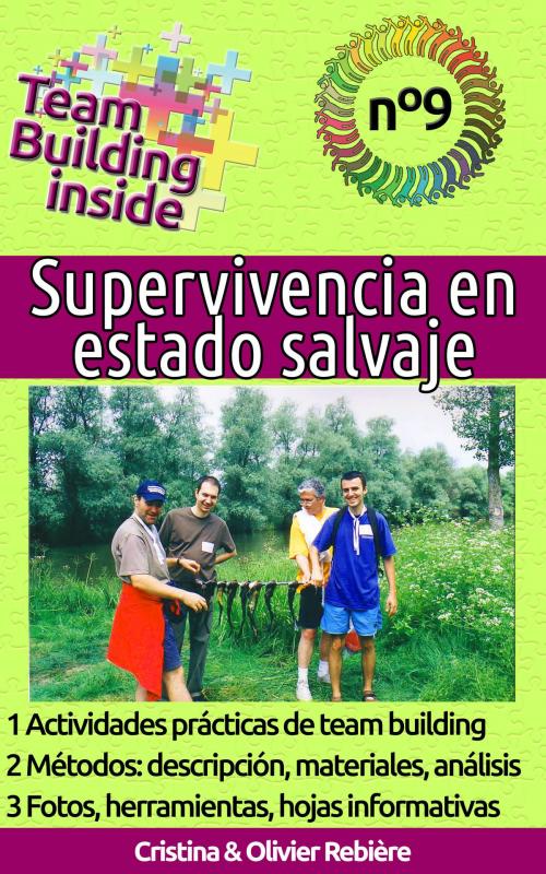 Cover of the book Team Building inside n°9 - Supervivencia en estado salvaje by Cristina Rebiere, Olivier Rebiere