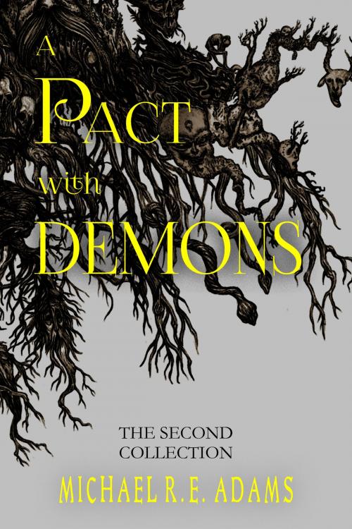 Cover of the book A Pact with Demons: The Second Collection by Michael R.E. Adams, Enchanted Cipher