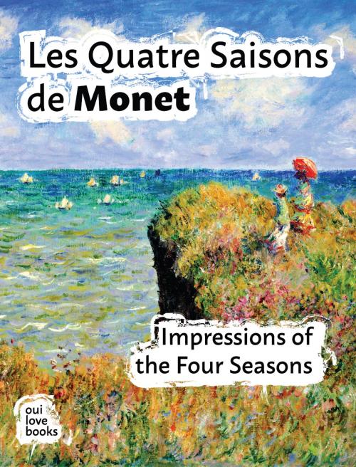Cover of the book Les Quatre Saisons de Monet by Ethan Safron, Odéon Livre