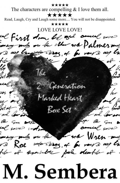 Cover of the book The 2nd Generation Marked Heart by M. Sembera, Broken Bird Media