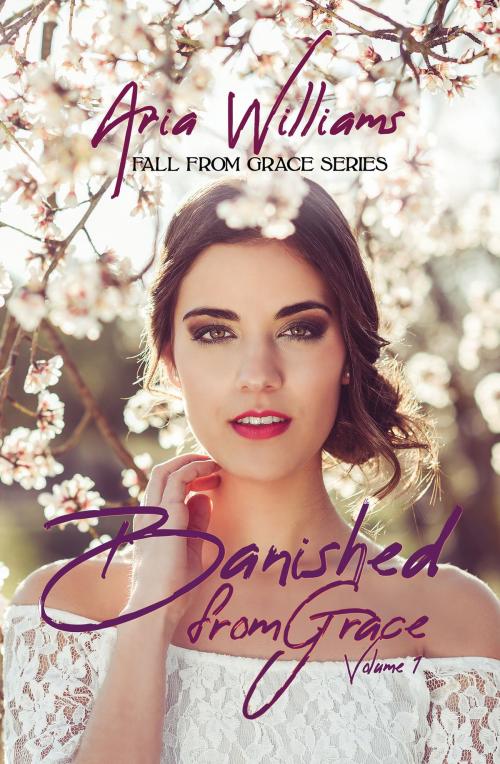 Cover of the book Banished From Grace by Aria Williams, Aria Williams