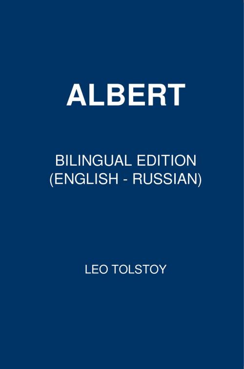 Cover of the book Albert by Leo Tolstoy, PublishDrive
