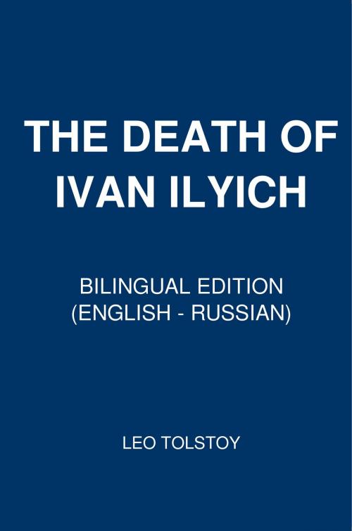 Cover of the book The Death of Ivan Il'ich by Leo Tolstoy, PublishDrive