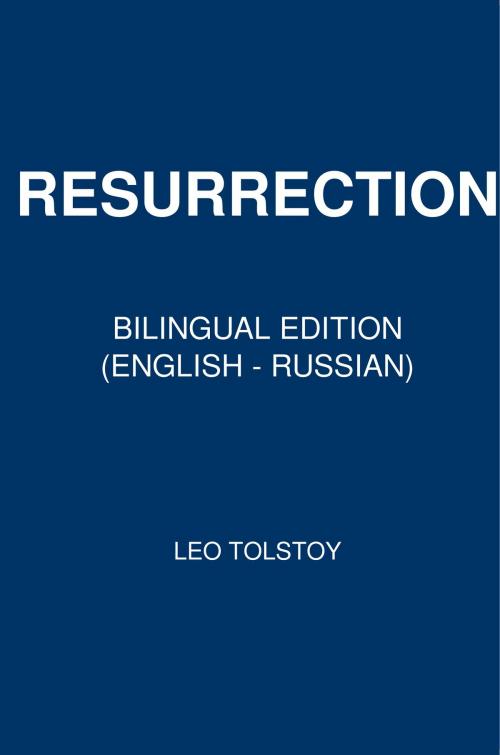 Cover of the book Resurrection by Leo Tolstoy, PublishDrive