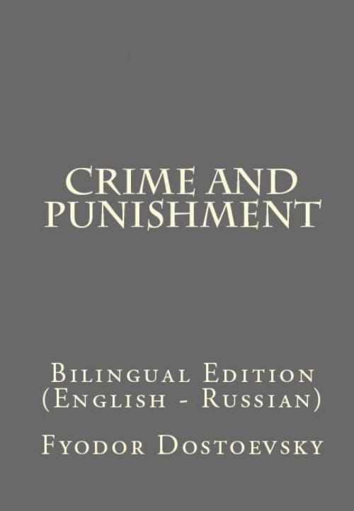 Cover of the book Crime and Punishment by Fyodor Dostoevsky, PublishDrive