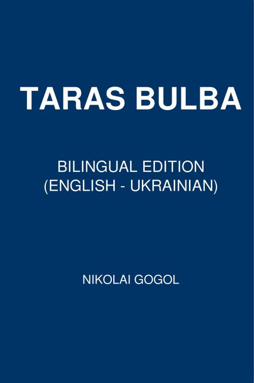 Cover of the book Taras Bulba by Nikolai Gogol, PublishDrive