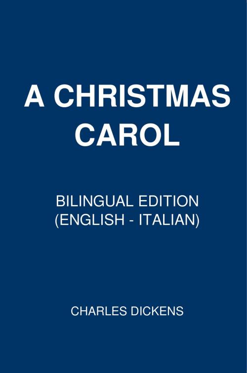 Cover of the book A Christmas Carol by Charles Dickens, PublishDrive