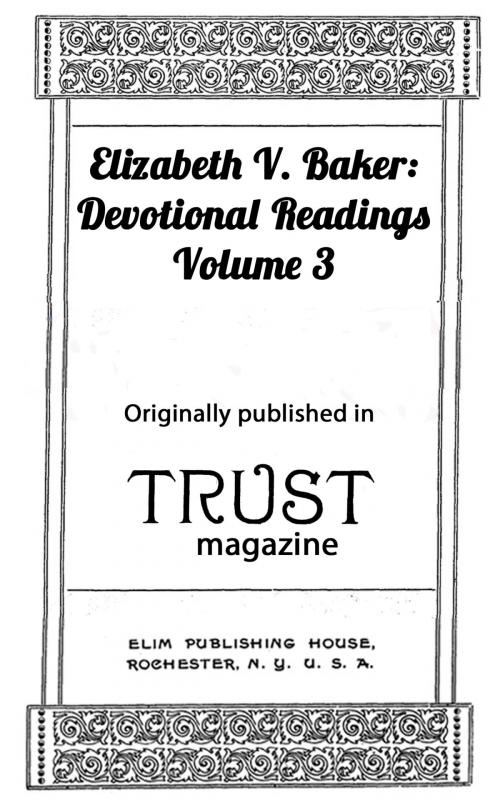 Cover of the book Devotional Readings, Volume 3 by Elizabeth V. Baker, Full Well Ventures