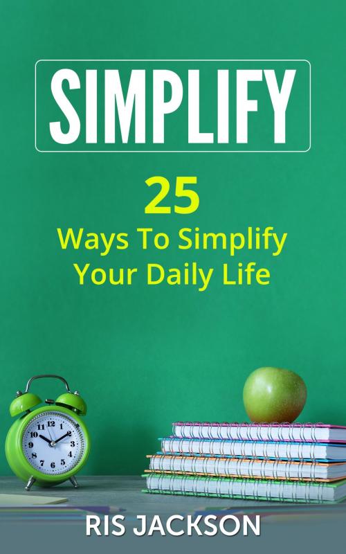 Cover of the book Simplify by Ris Jackson, David Minshall