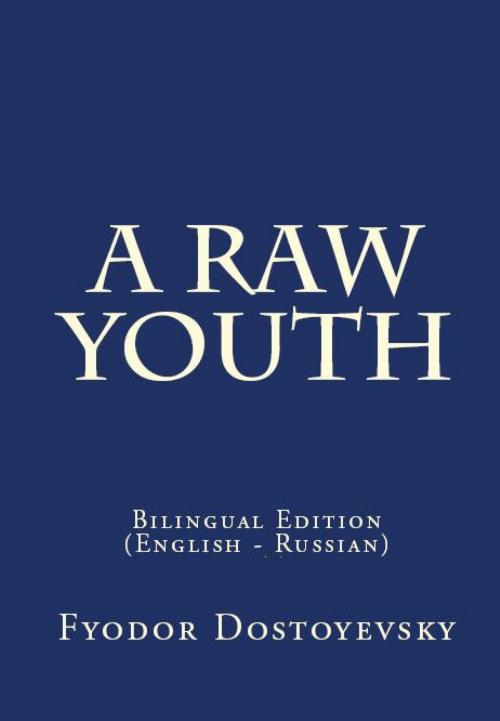 Cover of the book A Raw Youth by Fyodor Dostoyevsky, PublishDrive