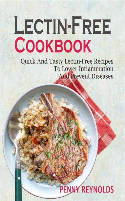 Cover of the book Lectin-Free Cookbook by Penny Reynolds, Mayorline