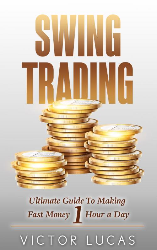 Cover of the book Swing Trading by Victor Lucas, Vaclav Vrbensky