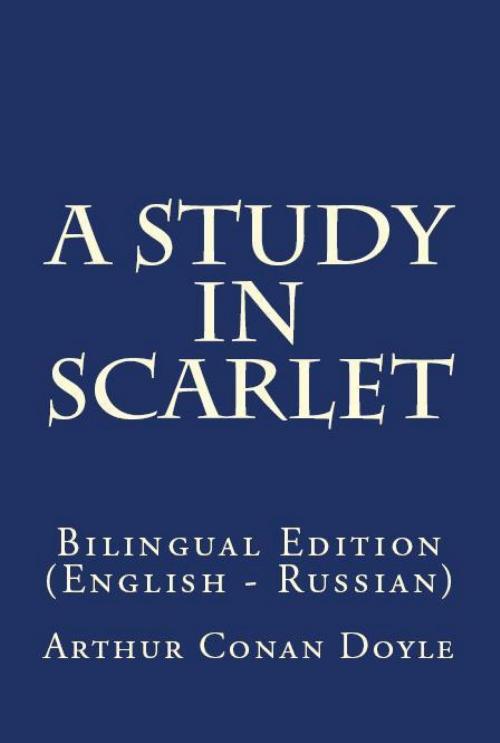 Cover of the book A Study In Scarlet by Arthur Conan Doyle, PublishDrive