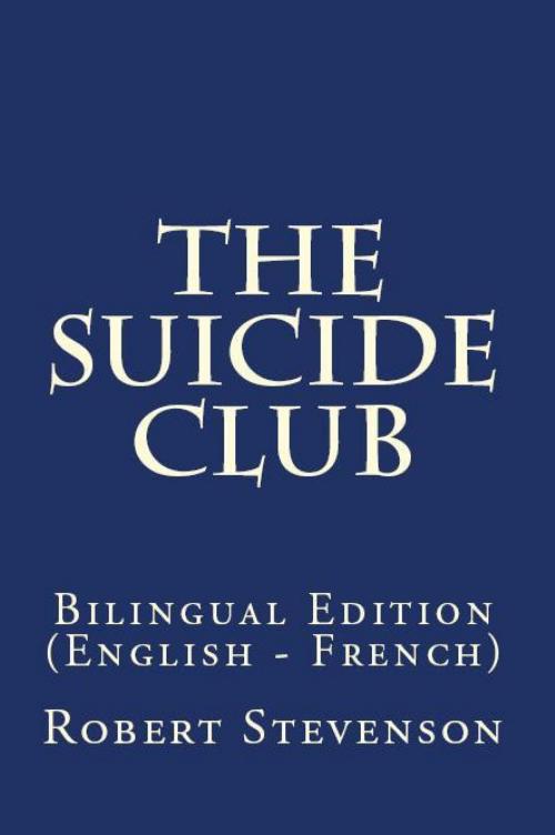 Cover of the book The Suicide Club by Robert Louis Stevenson, PublishDrive