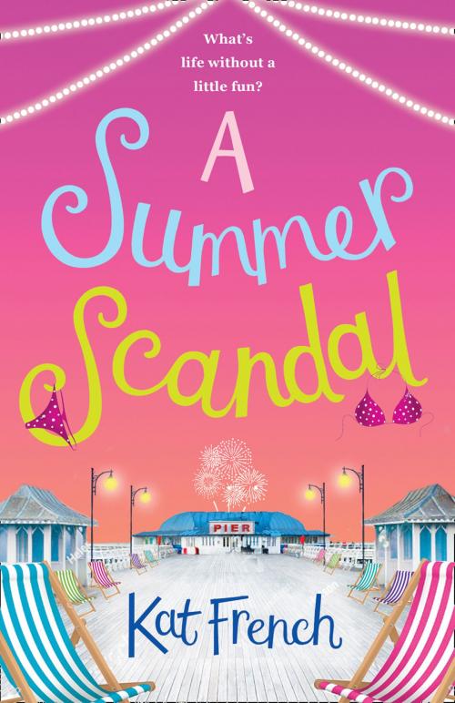 Cover of the book A Summer Scandal by Kat French, HarperCollins Publishers