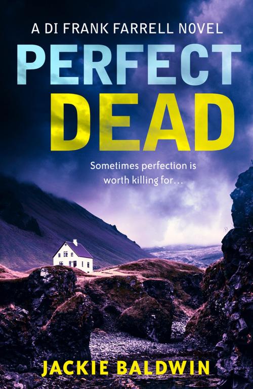 Cover of the book Perfect Dead (DI Frank Farrell, Book 2) by Jackie Baldwin, HarperCollins Publishers