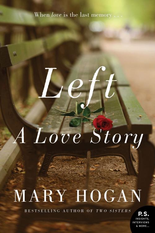 Cover of the book Left by Mary Hogan, William Morrow Paperbacks