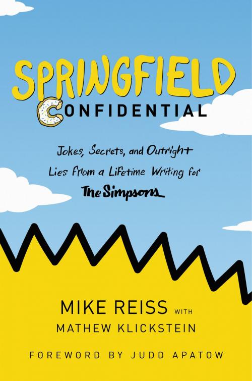 Cover of the book Springfield Confidential by Mike Reiss, Mathew Klickstein, Dey Street Books