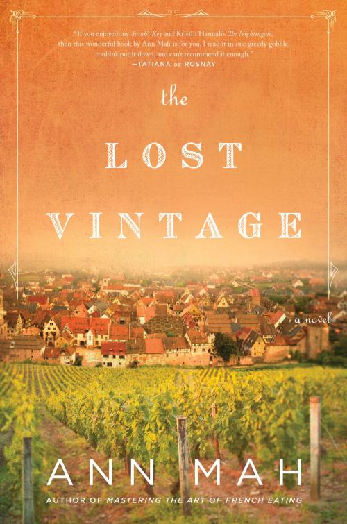 Cover of the book The Lost Vintage by Ann Mah, William Morrow
