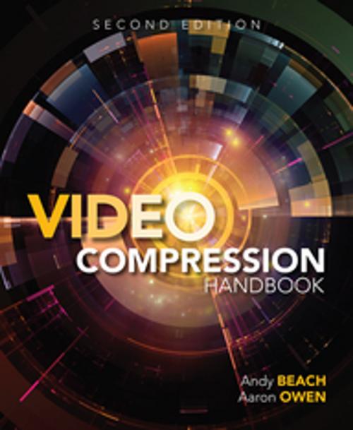 Cover of the book Video Compression Handbook by Andy Beach, Aaron Owen, Pearson Education