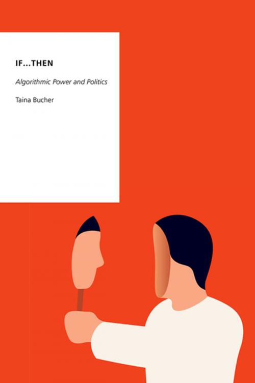 Cover of the book If...Then by Taina Bucher, Oxford University Press