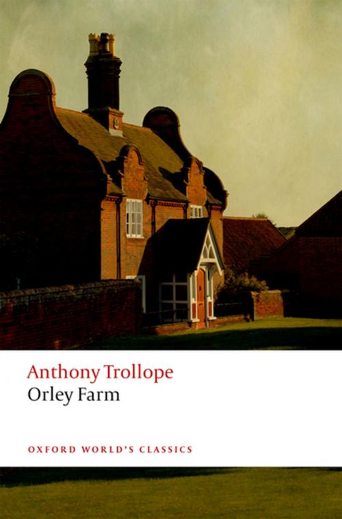 Cover of the book Orley Farm by Anthony Trollope, OUP Oxford