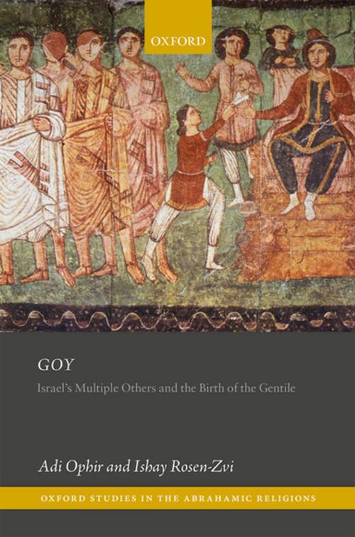 Cover of the book Goy by Adi Ophir, Ishay Rosen-Zvi, OUP Oxford