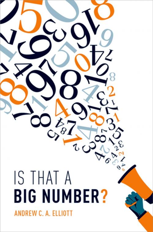 Cover of the book Is That a Big Number? by Andrew Elliott, OUP Oxford